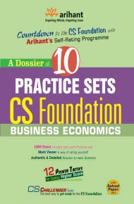 Arihant A Dossier of 10 Practice Sets CS Foundation Business Economics